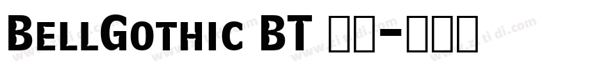 BellGothic BT 常规字体转换